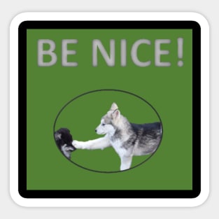 Be Nice! Sticker